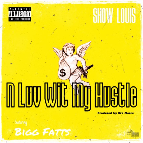 N Luv Wit My Hustle (feat. Bigg Fatts)