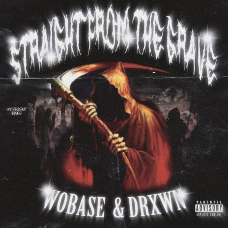 Straight From The Grave ft. Drxwn | Boomplay Music
