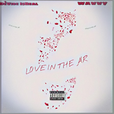 Love In The Air ft. BWavvy