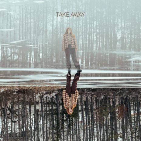 Take Away | Boomplay Music