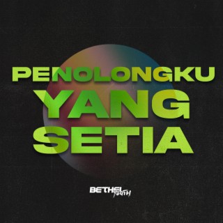 Penolongku yang setia