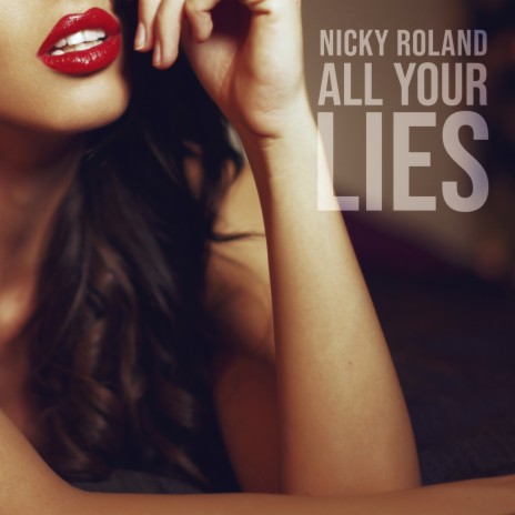 All Your Lies (Radio Edit)