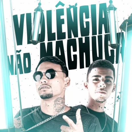 Violência Não Machuca ft. Vitin Apelão Ratão & MC Renatinho Falcao | Boomplay Music