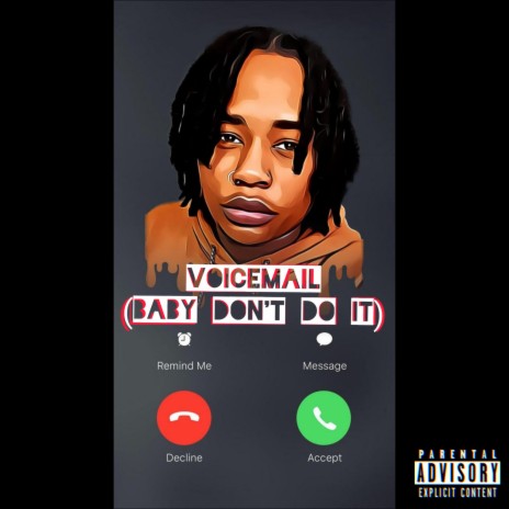 Voicemail (Baby Don't Do It) | Boomplay Music
