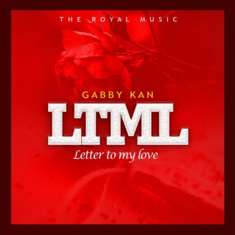 Letter to My Love (Ltml) | Boomplay Music