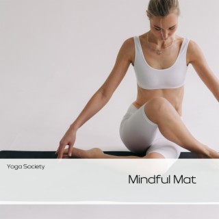 Mindful Mat: Yoga for Presence