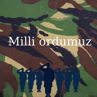 Milli ordumuz