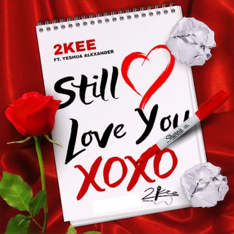 Still Love You ft. Yeshua Alexander