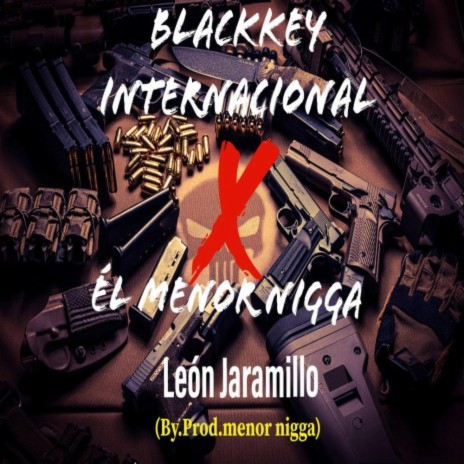Leon Jaramillo ft. El Menor Nigga | Boomplay Music