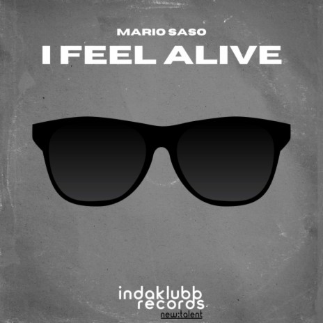 I Feel Alive (Down Low Mix)