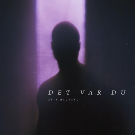 Det var du | Boomplay Music