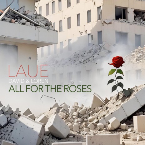 All for the Roses | Boomplay Music