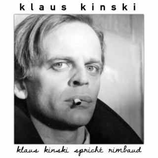 Klaus Kinski Spricht Rimbaud