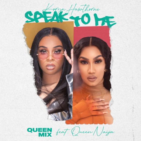 Speak To Me (Queen Mix) ft. Queen Naija