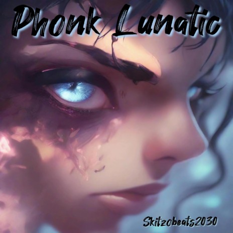 Phonk Lunatic
