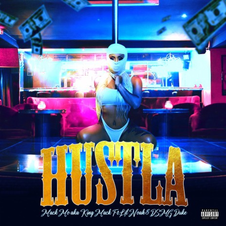 Hustla (feat. Noah Baker & Duke Da Don)