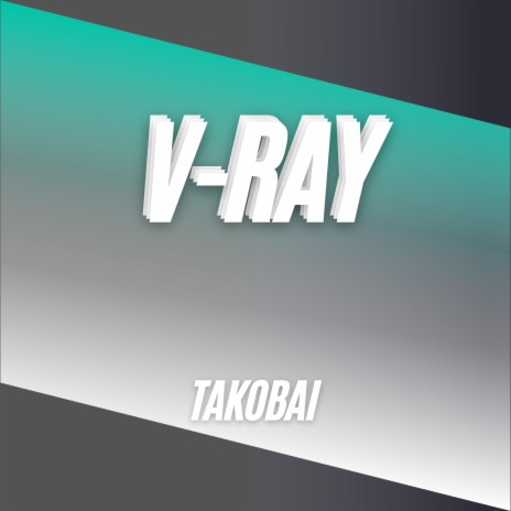 V-Ray | Boomplay Music