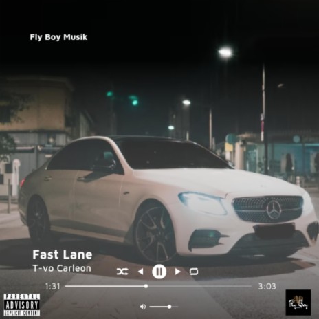 Fast Lane | Boomplay Music