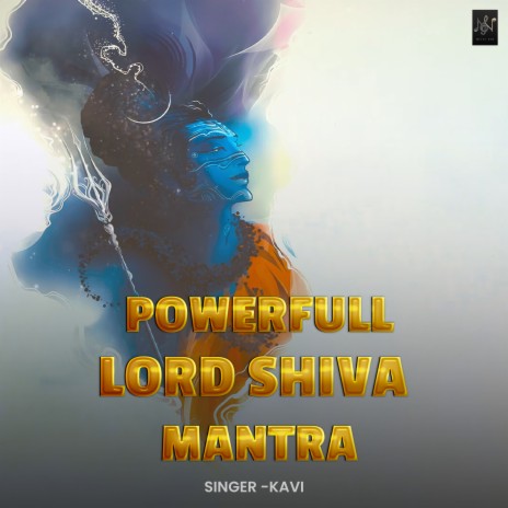 Powerful Lord Shiva Mantra | Boomplay Music