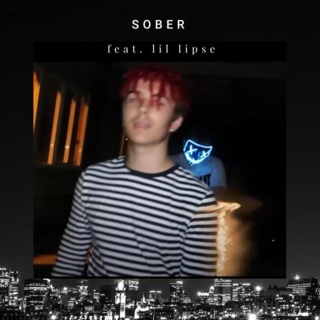 Sober ft. Lil Lipse | Boomplay Music