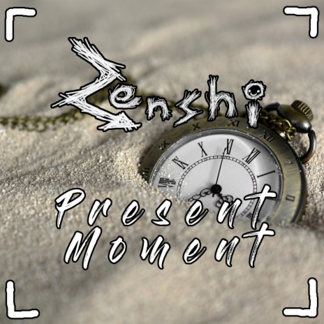 Present Moment | Boomplay Music