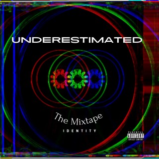 Underestimated (The Mixtape)