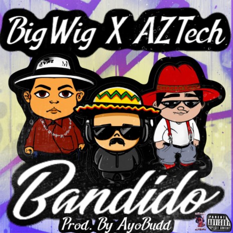 Bandido ft. BigWig | Boomplay Music
