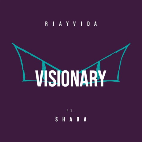 Visionary (feat. Shaba) | Boomplay Music