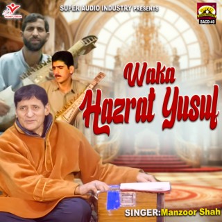 Waka Hazrat Yusuf