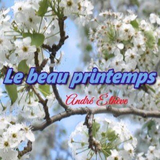 Le beau printemps