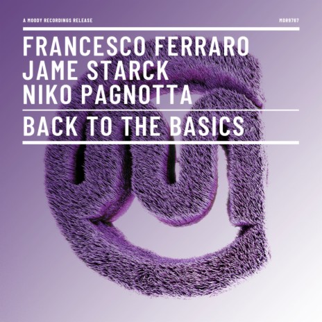 Back To the Basics ft. Jame Starck & Niko Pagnotta