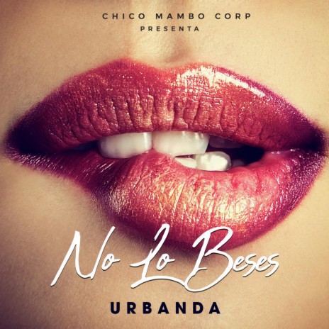 No Lo Beses | Boomplay Music