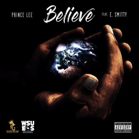 Believe ft. E. Smitty | Boomplay Music