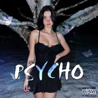 Psycho lyrics | Boomplay Music
