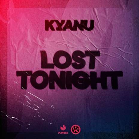 Lost Tonight | Boomplay Music