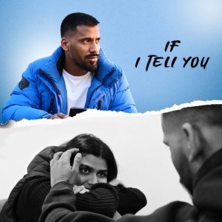 If I Tell You (Orignal)