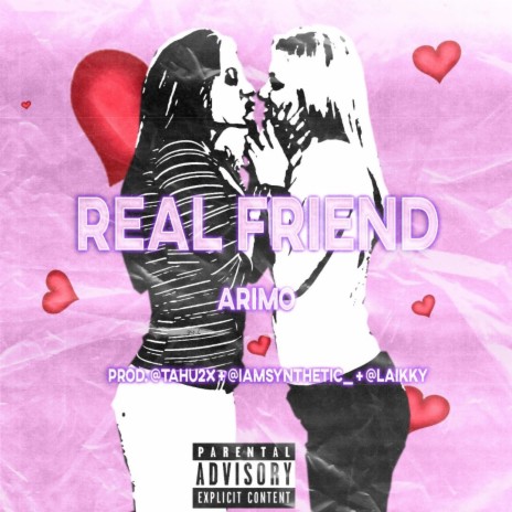 REAL FRIEND <3 | Boomplay Music