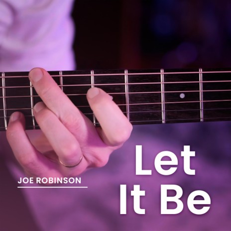 Let It Be | Boomplay Music