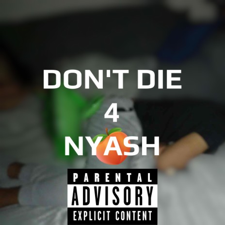 Don't Die For Nyash (DDFN) | Boomplay Music