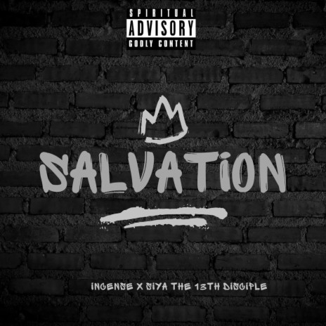 Salvation ft. Siya The 13th Disciple | Boomplay Music