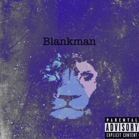 Blankman | Boomplay Music