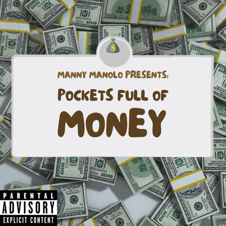 Pockets Full of Money | Boomplay Music