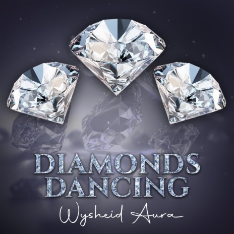 Diamonds Dancing' | Boomplay Music
