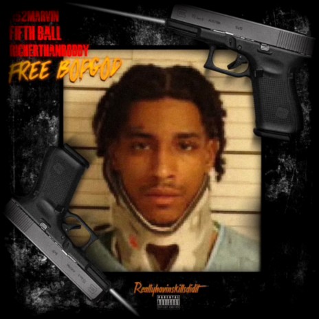 FREE BOPGOD ft. 1152 Marvin & fifth ball | Boomplay Music