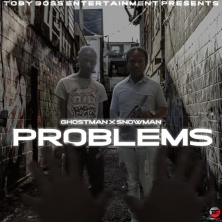 Problems (Ghostman x Snowman)