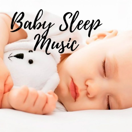 Baby Sleep Songs | Boomplay Music