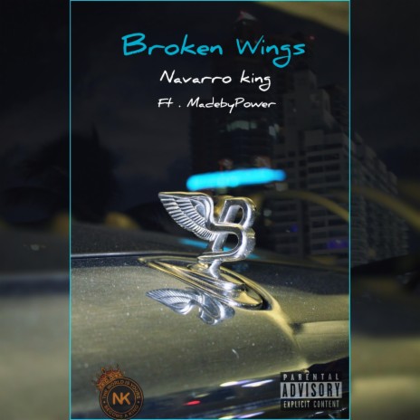 Broken Wings ft. MADEBYPOWR | Boomplay Music