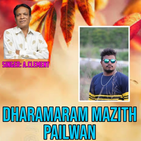 Dharamaram Mazith Pailwan | Boomplay Music