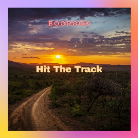 Hit The Track | Boomplay Music