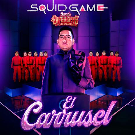 El carrusel (squid game) | Boomplay Music